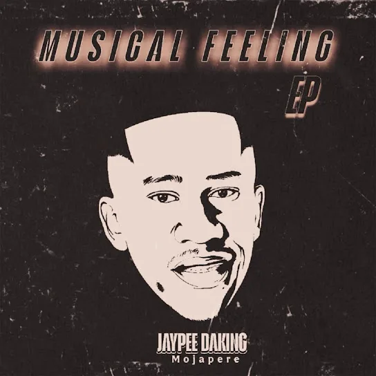 Download JayPee DaKing Musical Feeling EP