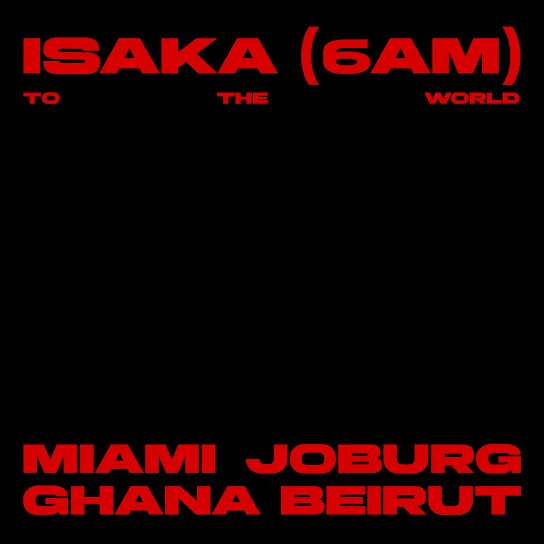 Download Ciza & Thukuthela Isaka (6am) To The World EP