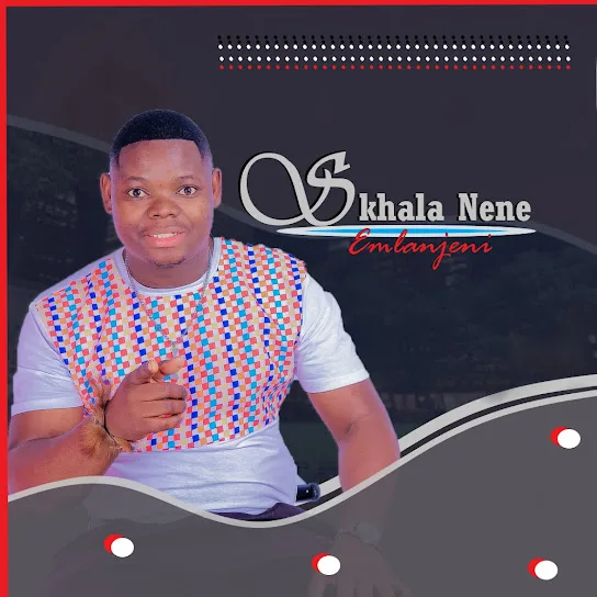 Download Skhala Nene Emlanjeni EP