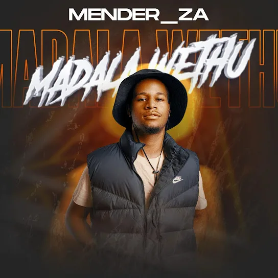 Download Mender_ZA Madala Wethu Album