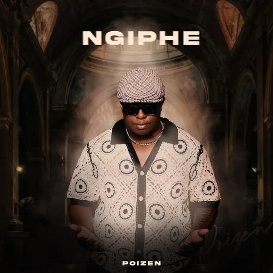Download Poizen Ngiphe Album