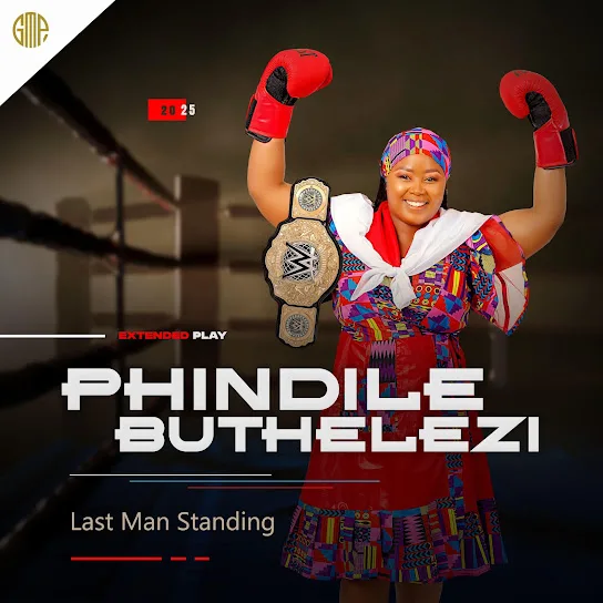 Download Phindile Buthelezi Last Man Standing EP