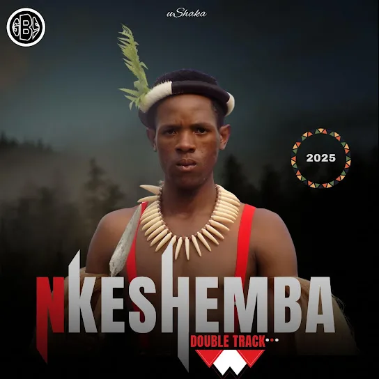 Download Nkeshemba Ushaka EP