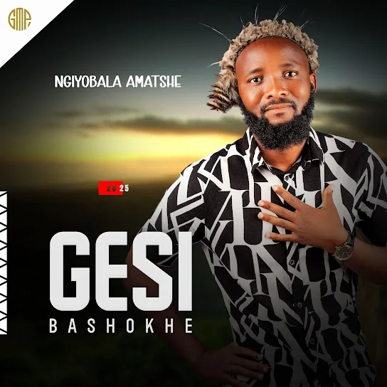 Download Gesi bashokhe Ngiyobala Amatshe EP