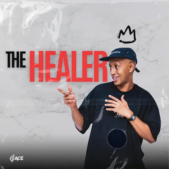 Download DJ Ace The Healer Album