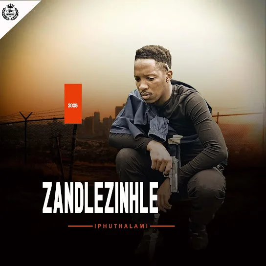 Download Sabelo Zandlezinhle IPHUTHALAMI Album