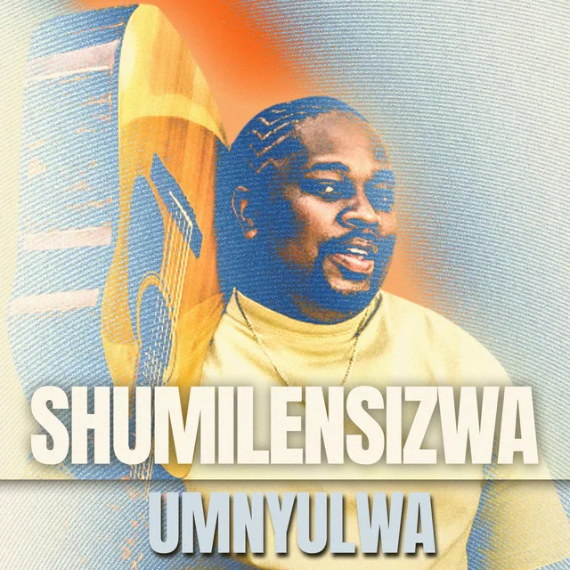 Download Shumilensizwa Umnyulwa Album